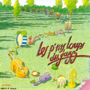 Bohy Caillard - Les Petites Loups Du Jazz Children & Young People