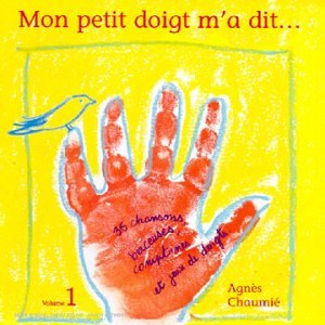 Mon Petit Doigt M'a Dit - De Bebe a 5 Ans Children & Young People
