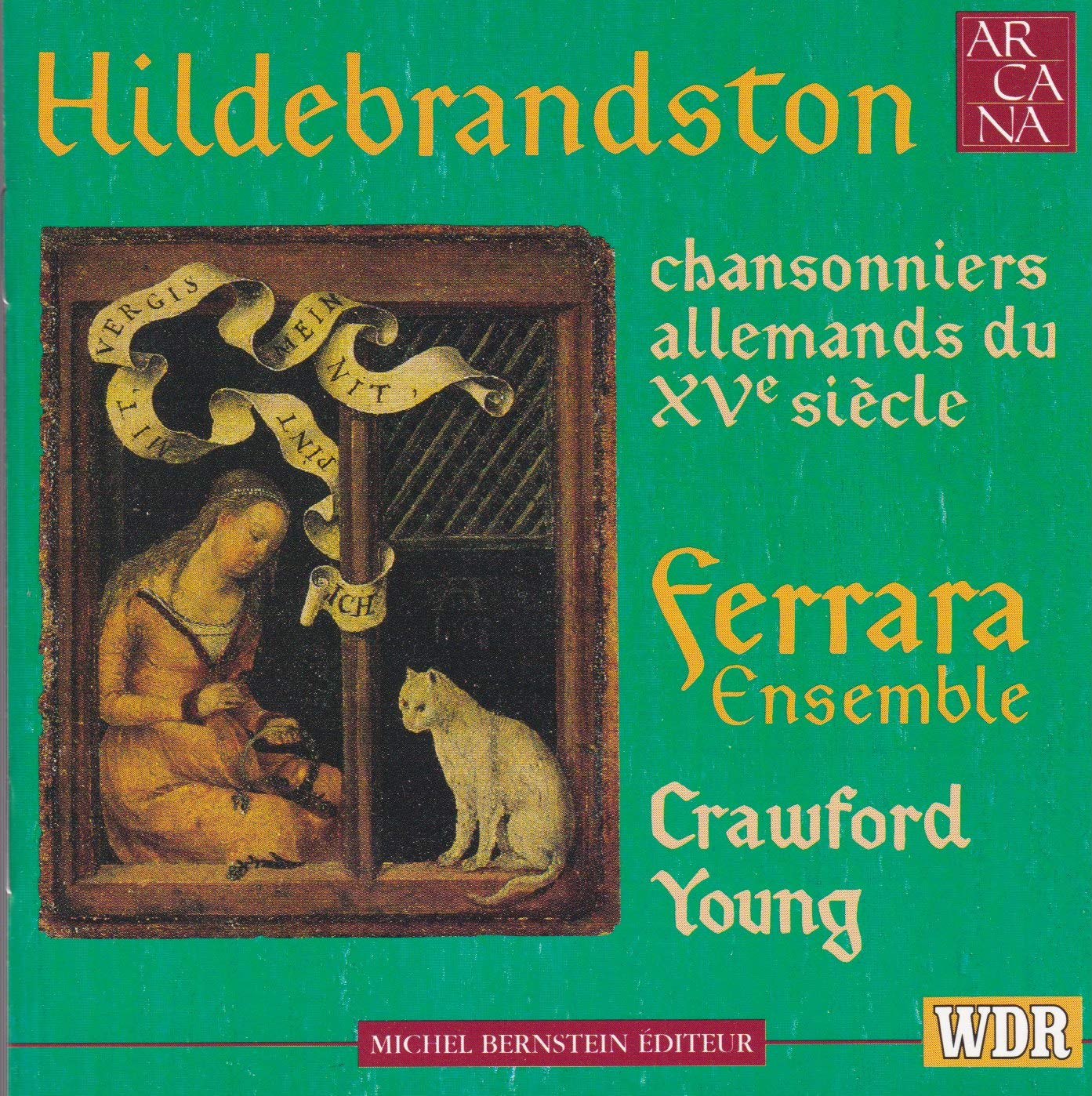 HILDEBRANDSTON - Chansonniers allemands du XVème siècle cd