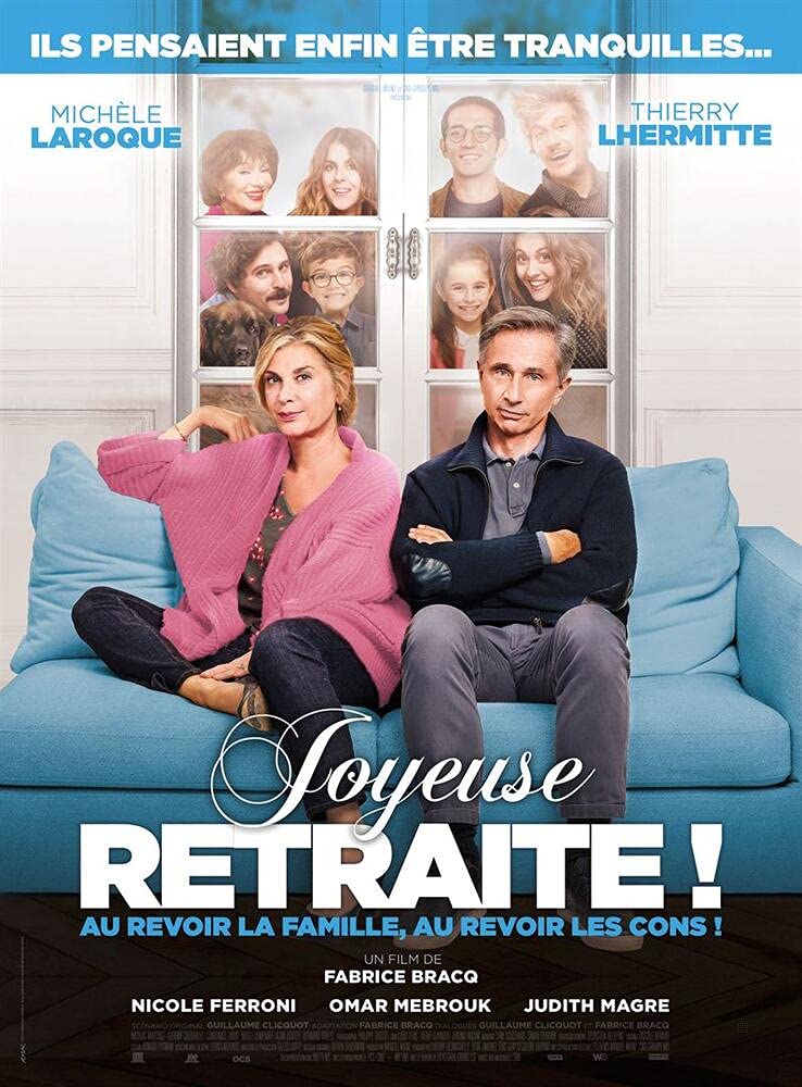 Joyeuse retraite ! Films