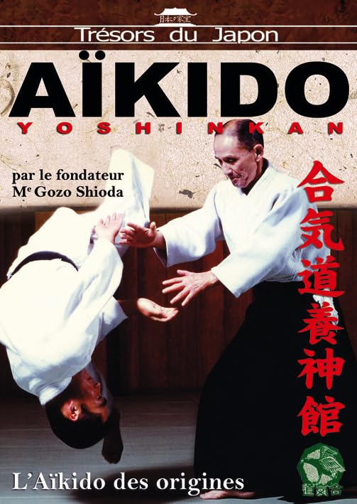 Aikido yoshinkan : l'aikido des origines Films