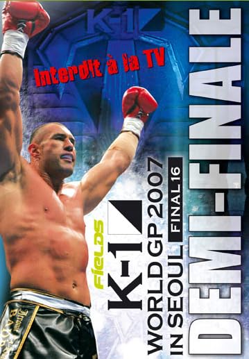 K1-World GP 2007 in Seoul-Demi Finale dvd