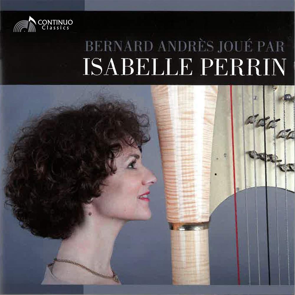 Andrès, Bernard : Oeuvres pour Harpe Seule/Isabelle Perrin cd