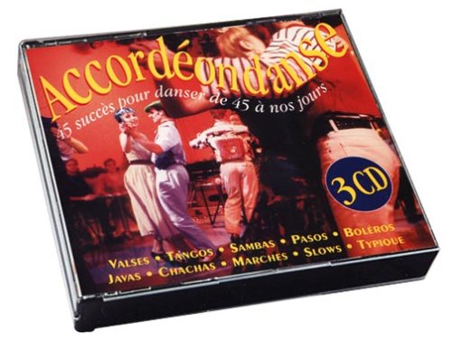 Accordéon danse /vol.2 : 45 succès pour danser de 45 a nos jours World Music