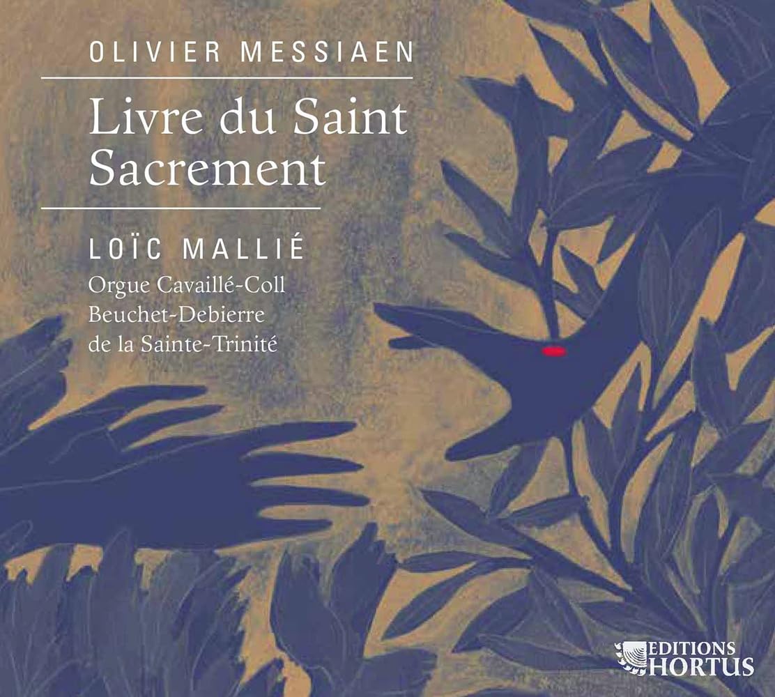 Messiaen : Livre du Saint Sacrement/Loïc Mallié cd