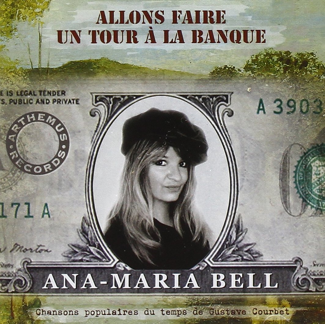 Ana-Maria Bell - Allons Faire Un Tour . La Banque Classical