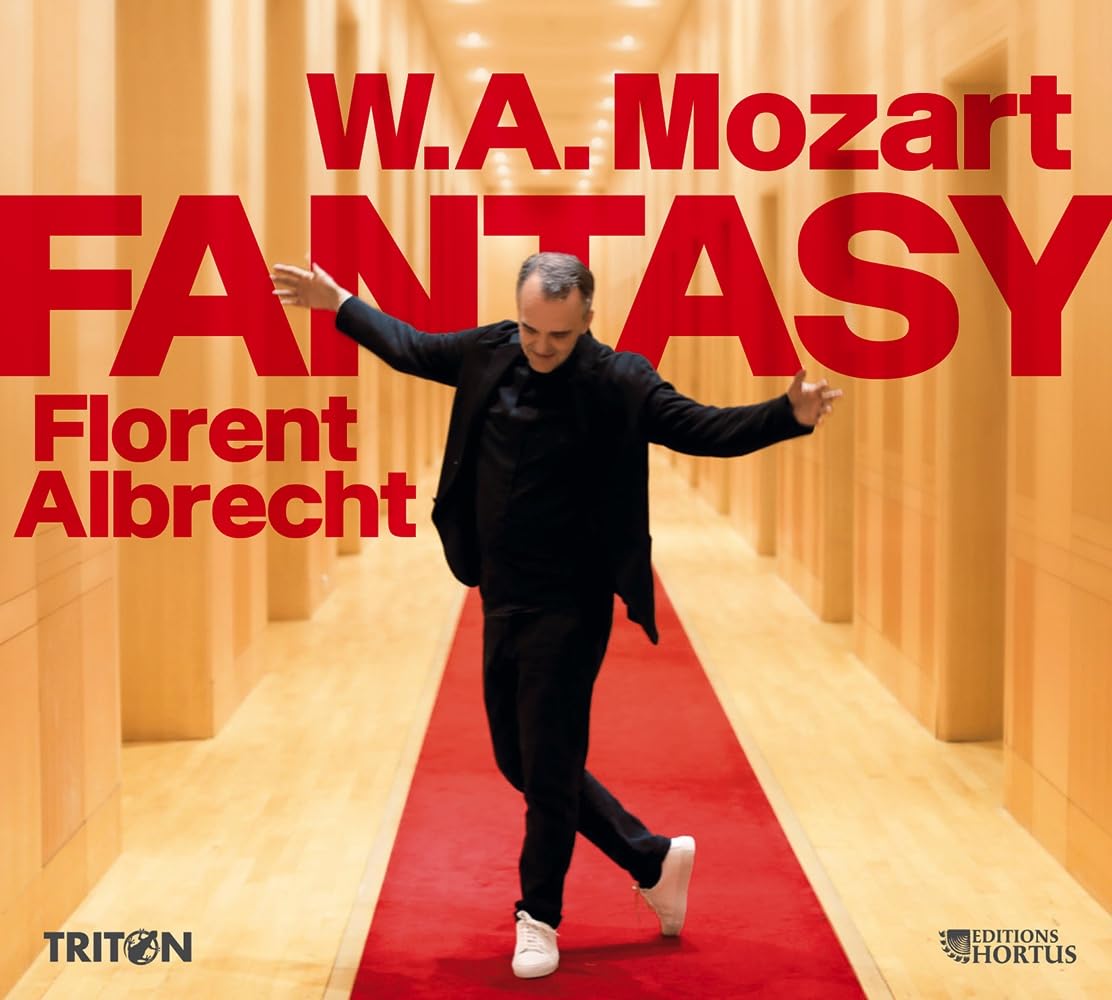 Mozart : Fantasy/Florent Albrecht Music