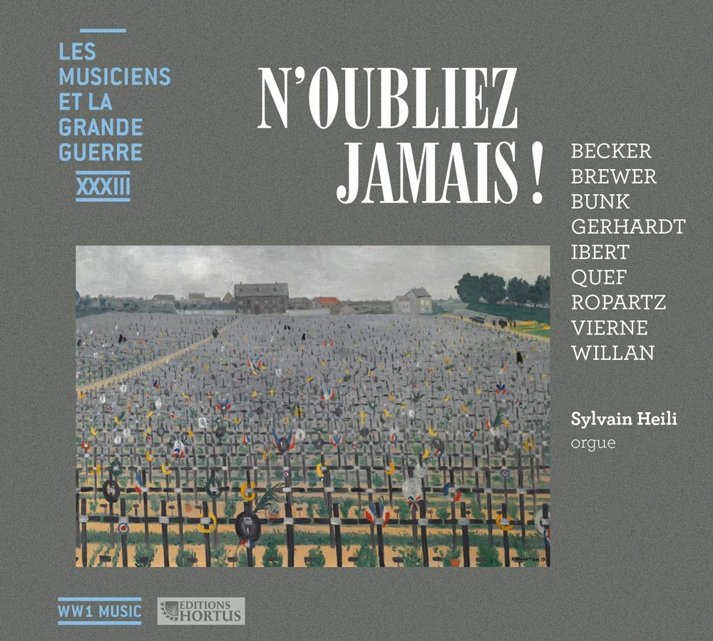 Les Musiciens & la Grande Guerre Vol.33 : N’Oubliez Jamais Classical