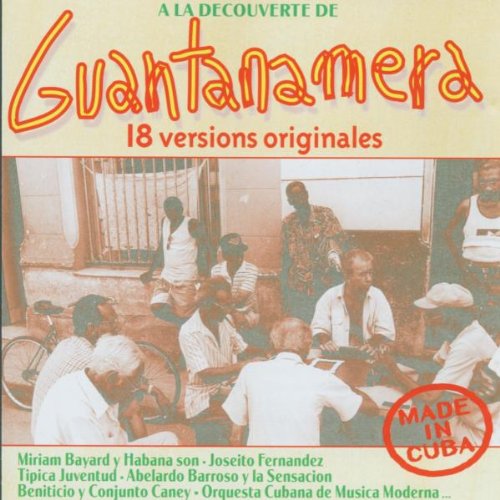 A La Decouverte De Guantanamera - 18 Versions Originales Country & Folk