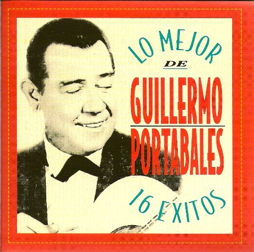Best of Guillermo Portabales Country & Folk