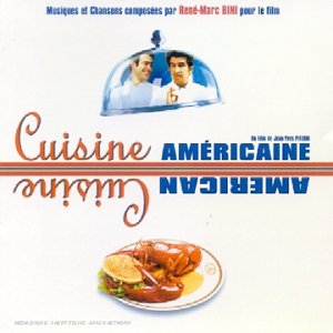 Cuisine Americaine (bof) Soundtracks & Musicals