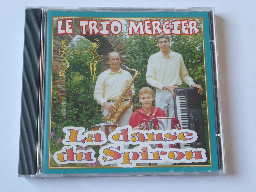 LE TRIO MERCIER - LA DANSE DU SPIROU cd