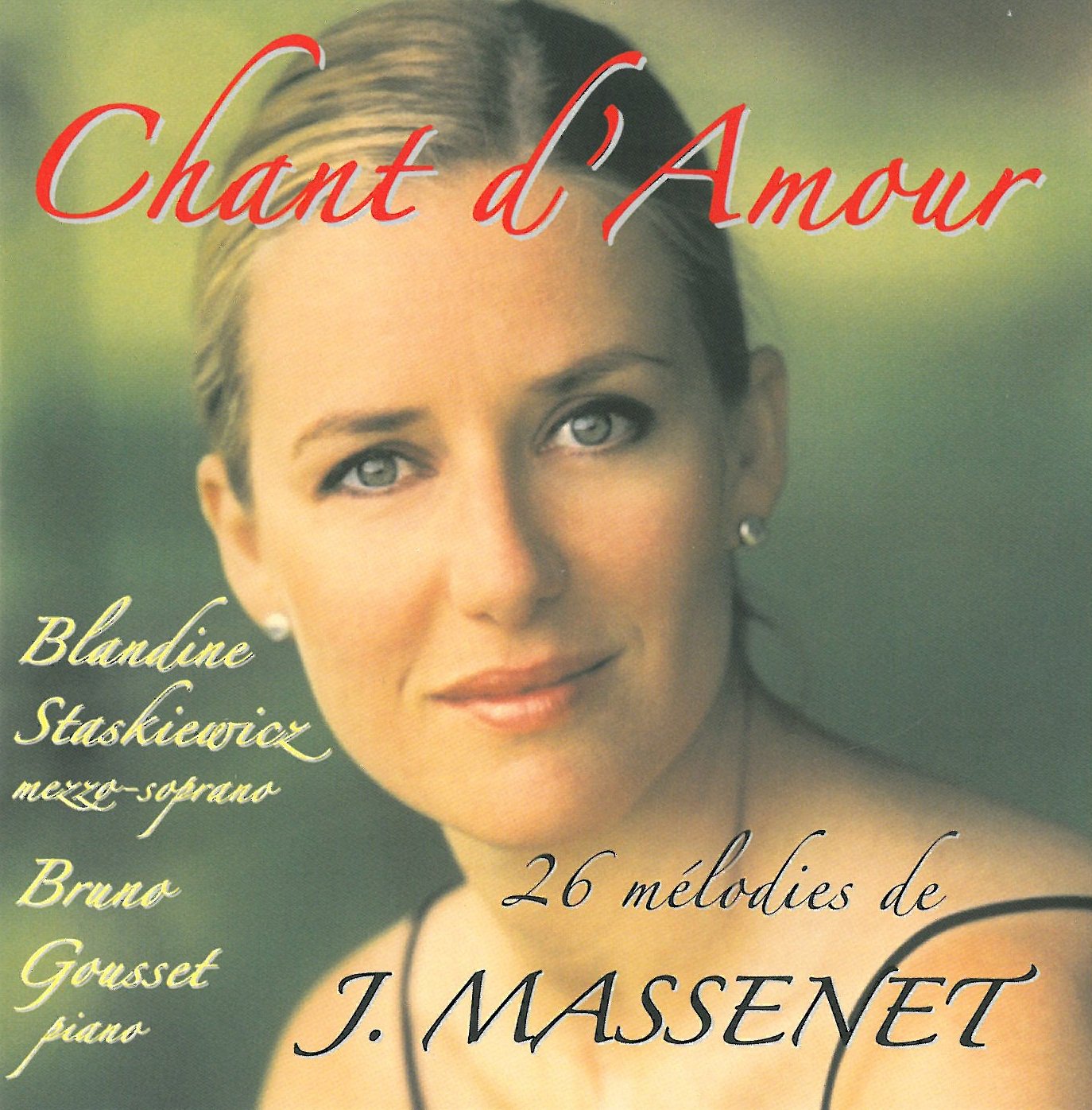 Massenet : Chants d'Amour - 26 mélodies cd