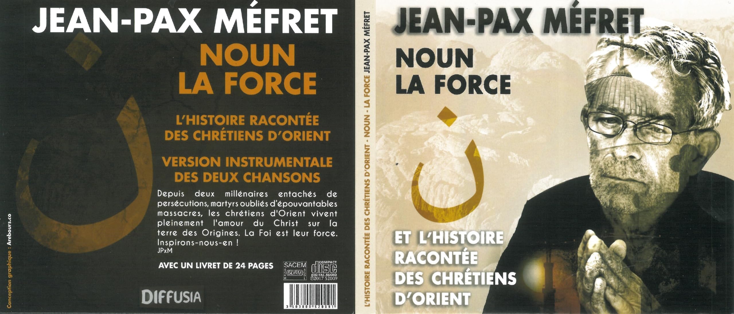 Noun et l'histoire racontée des chrétiens d'Orient: La force et l´histoire racontée des chrétiens d´Orient Religion & Esotericism
