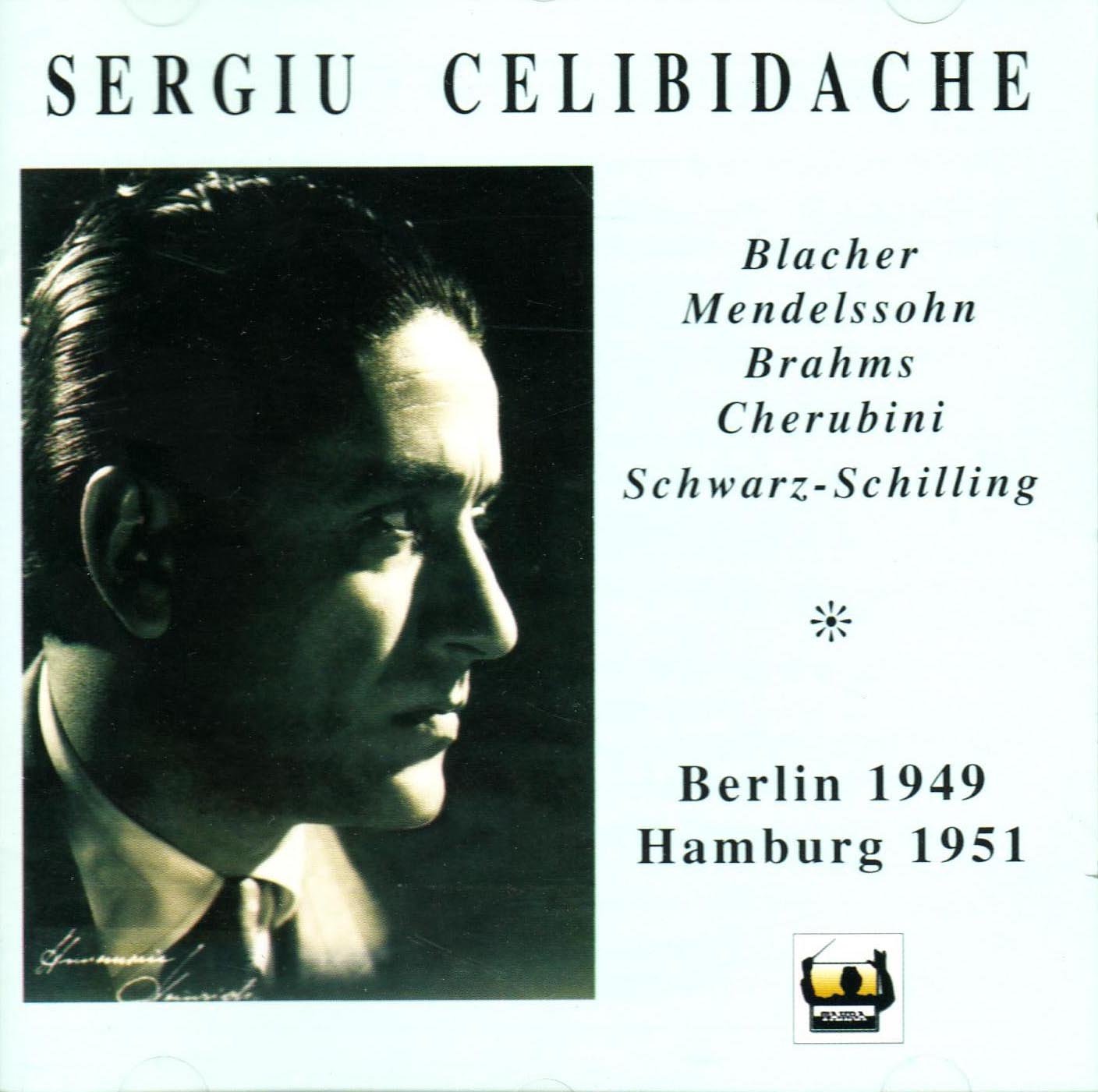 Sergiu Celibidache - Berlin 1949 / Hamburg 1951 Classical