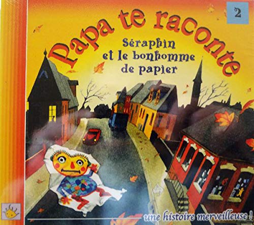 Seraphin et le bonhomme de papier CD audio Books