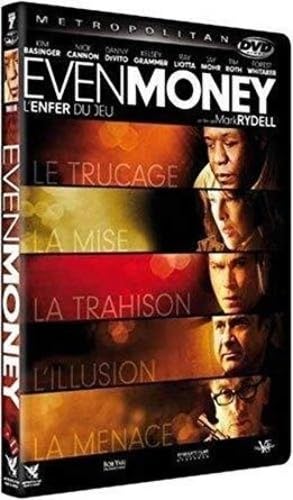 Even money - l'enfer du jeu Films