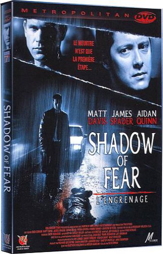 Shadow of Fear : L'engrenage Films