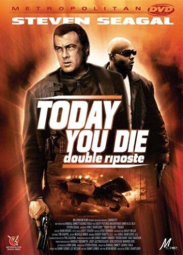 Today You Die (Mourir demain) Films