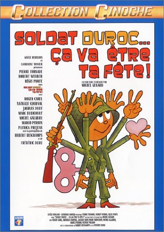 Soldat duroc, ca va être ta fete Films
