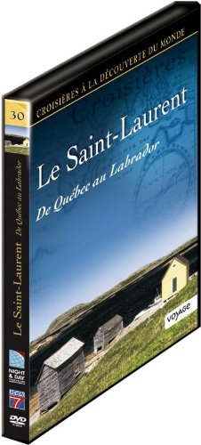 Croisières à la découverte du Monde-Vol. 30 : Le Saint-Laurent-De Québec au Labrador dvd