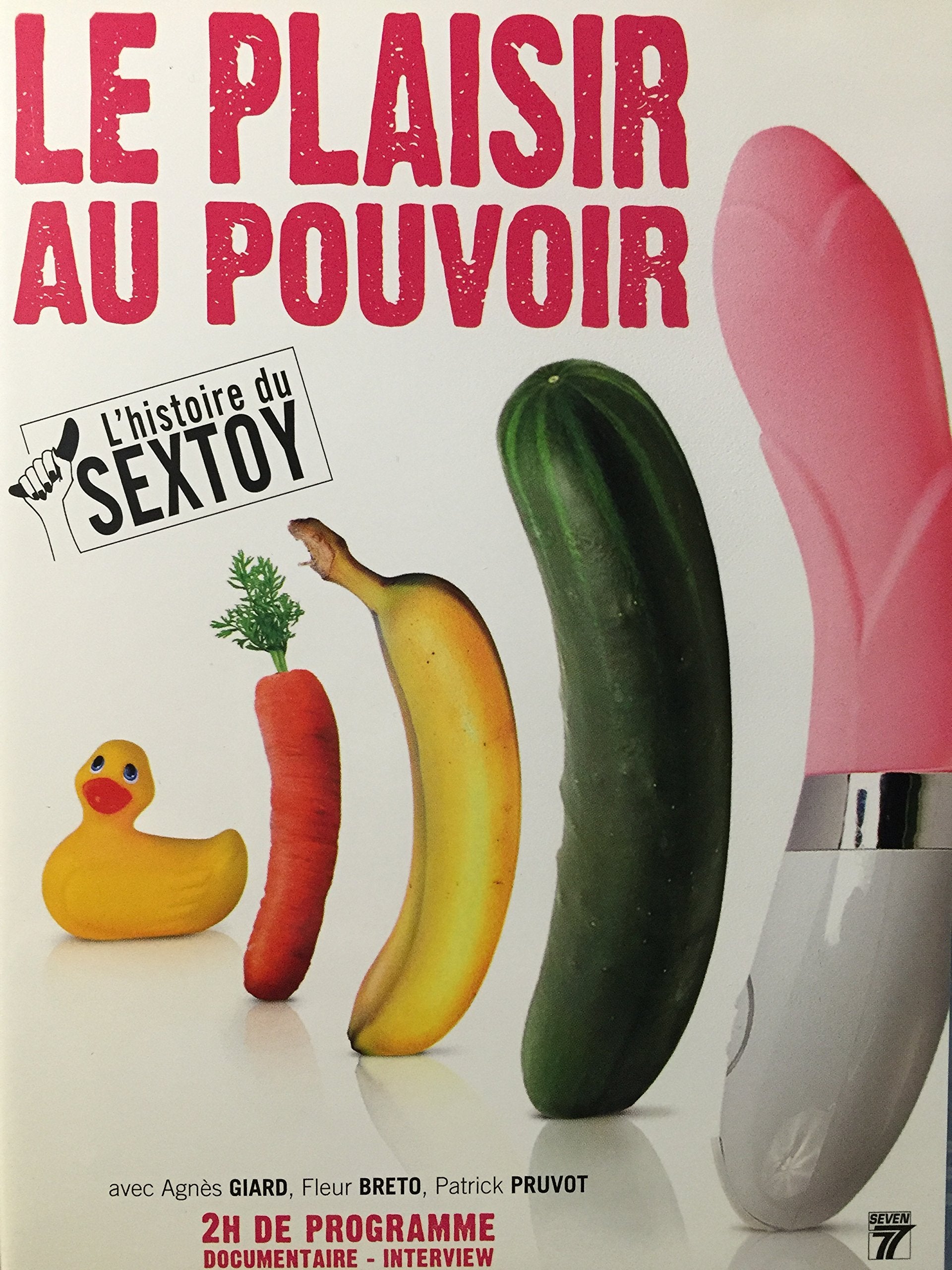 Le Plaisir au Pouvoir : L'histoire du Sextoy Films