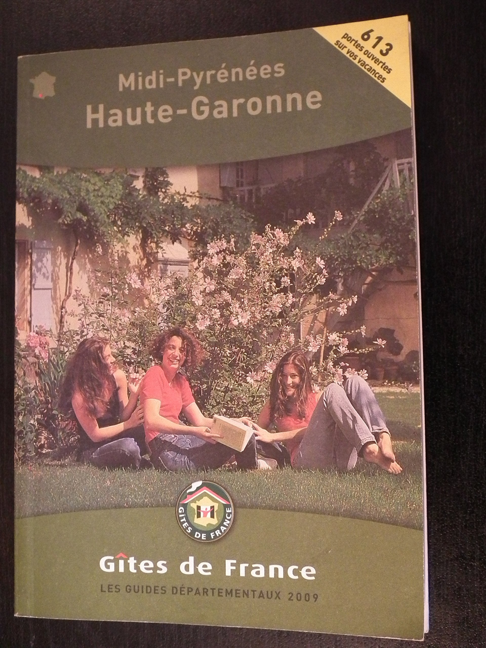 Gites De France 2009 Haute Garonne Books