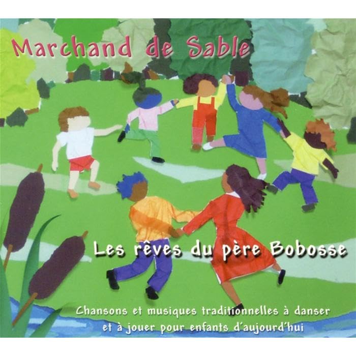 Marchand De Sable - Les Reves Du Pere Bobosse Children & Young People