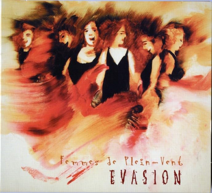 Evasion - Femmes De Plein-Vent World Music