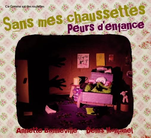 sans Mes Chaussettes, Peur d Enfance cd