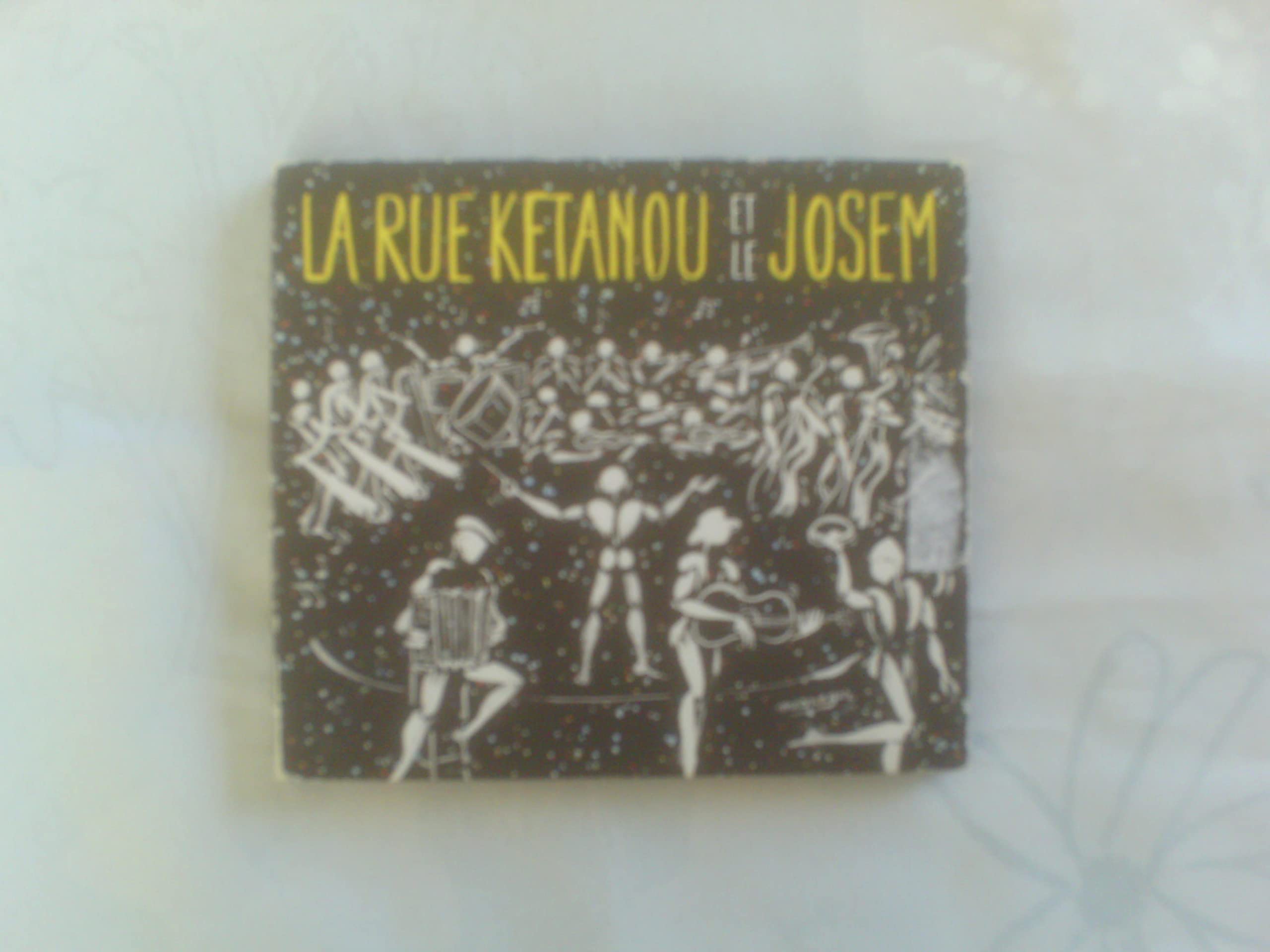 La Rue Ketanou et Le Josem (Eponyme) Rock