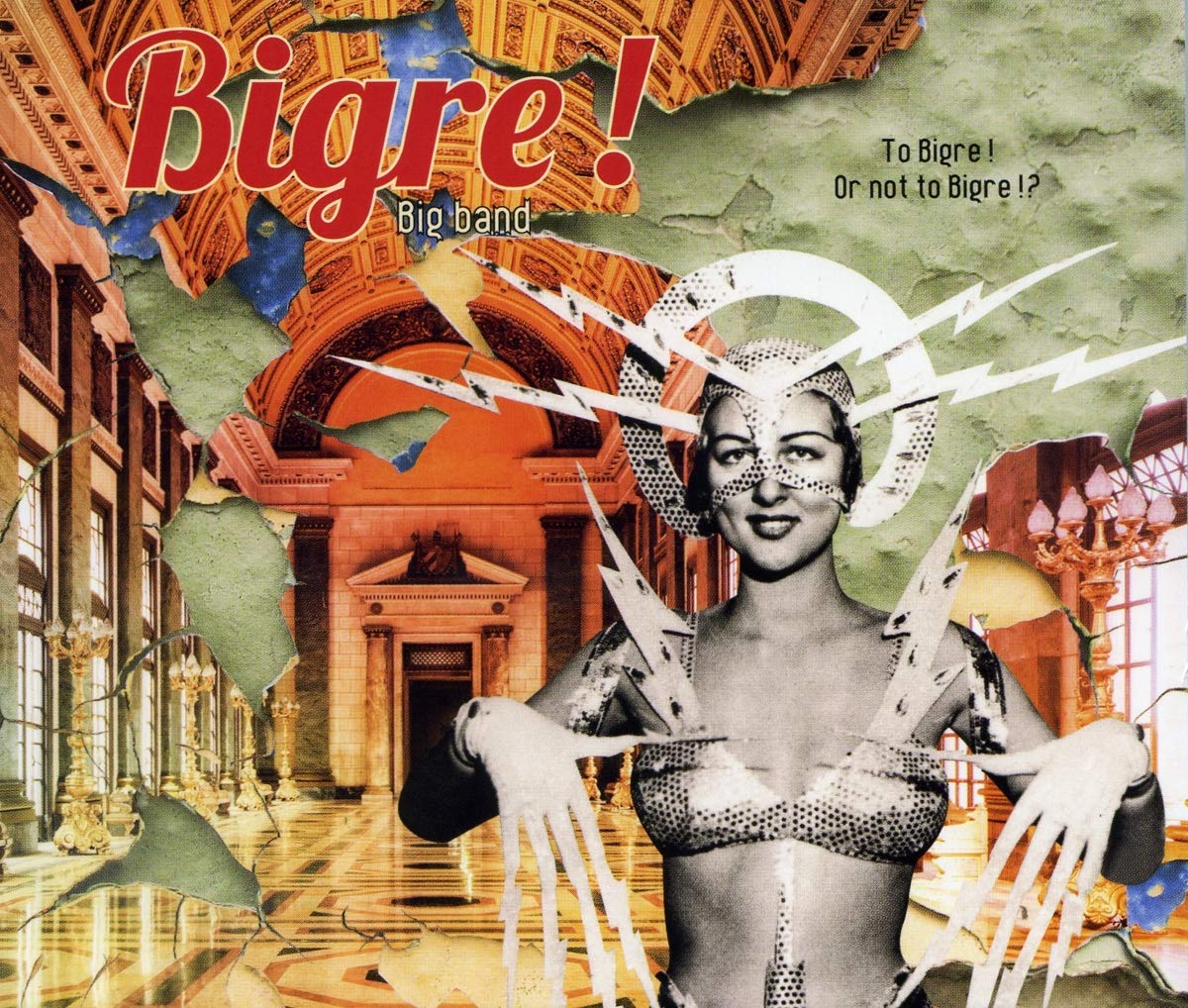 To Bigre ! Or Not to Bigre !? Jazz