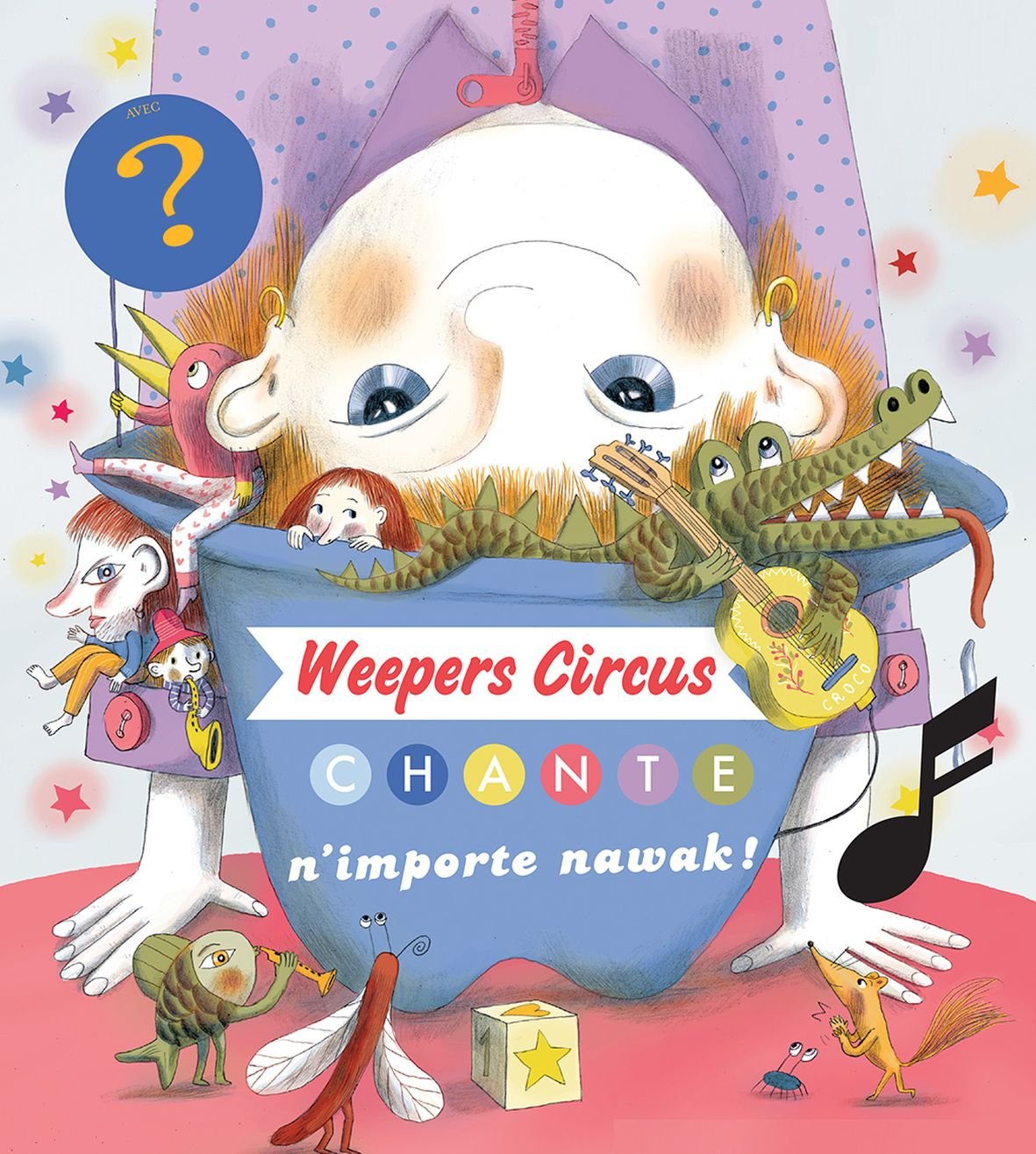 Weepers Circus Chante n'importe Nawak cd
