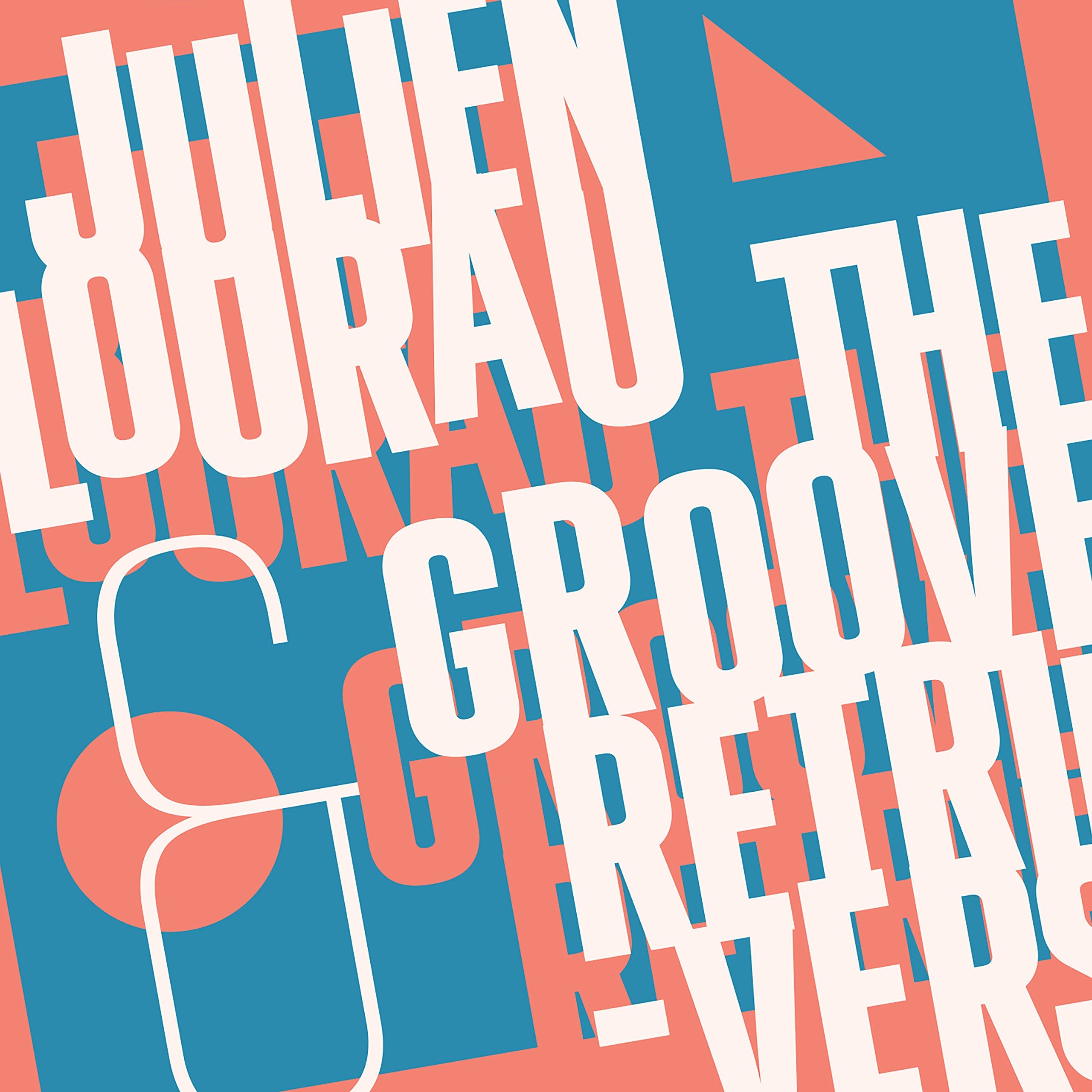 Julien Lourau and The Groove Retrievers cd