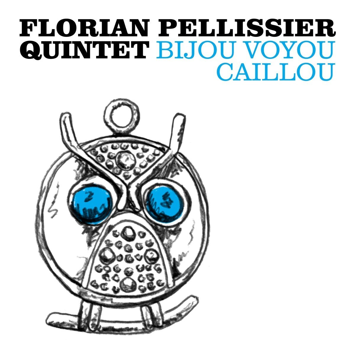 Bijou Voyou Caillou cd