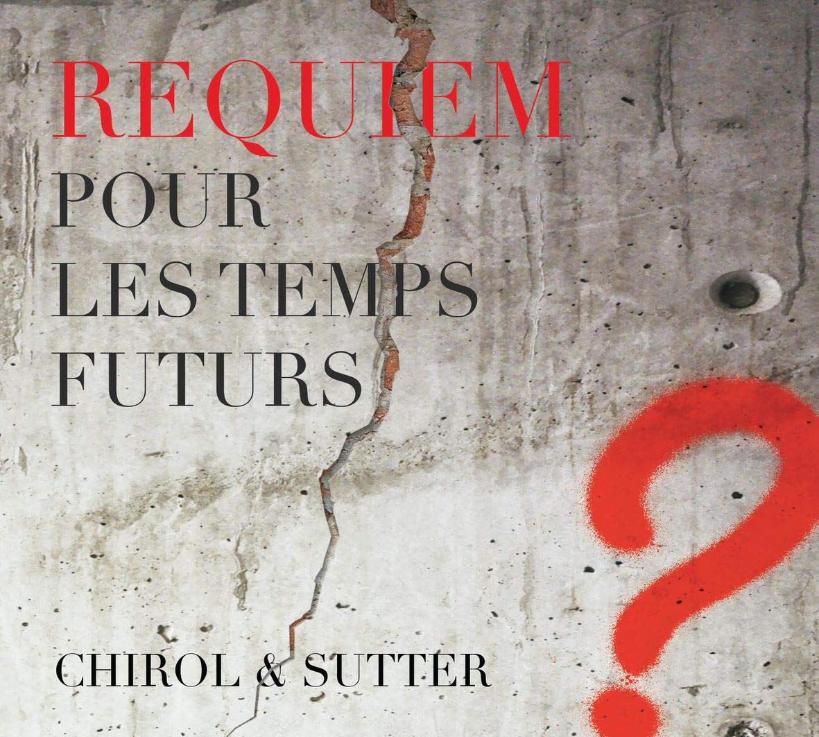 Requiem pour les Temps Futur cd
