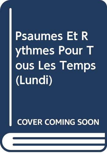 Psaumes Et Rythmes pour Tous Les Temps (Lundi) Classical