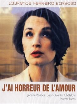 J'ai horreur de l'amour Films