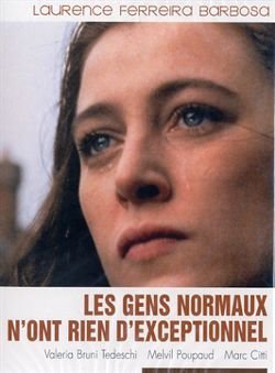 Les gens normaux n'ont rien d'exceptionnel Films