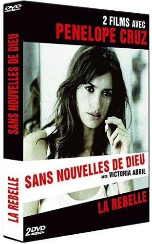 Penelope Cruz : Sans nouvelles de dieu / La rebelle Films