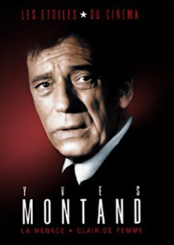 Coffret montand : la menace ; clair de femme Films