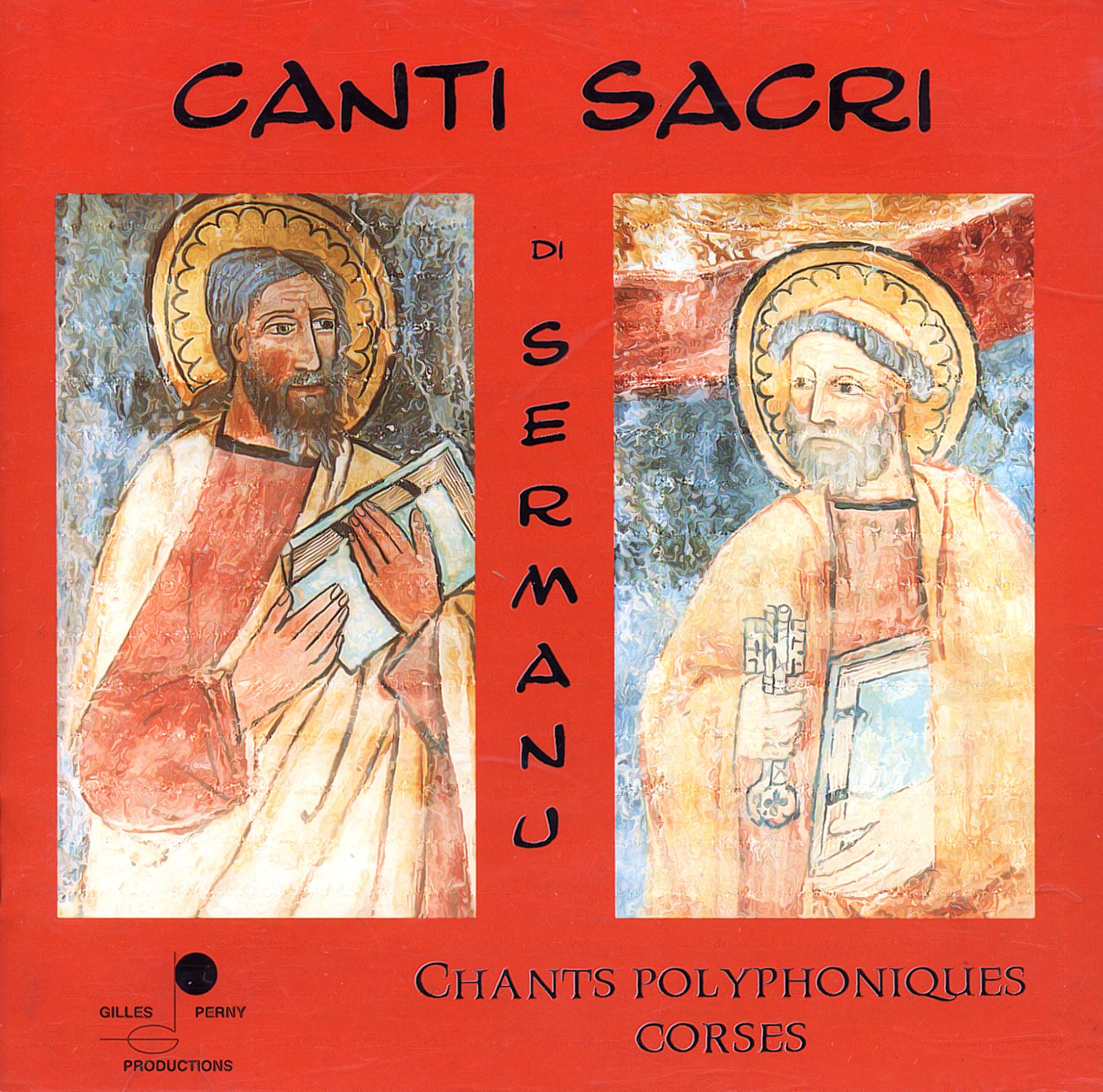 Canti Sacri Di Sermanu : Liturgie Polyphonique Corse World Music