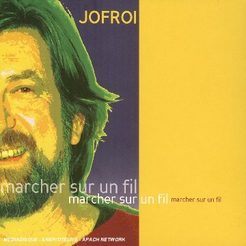 Jofroi - Marcher Sur Un Fil Pop