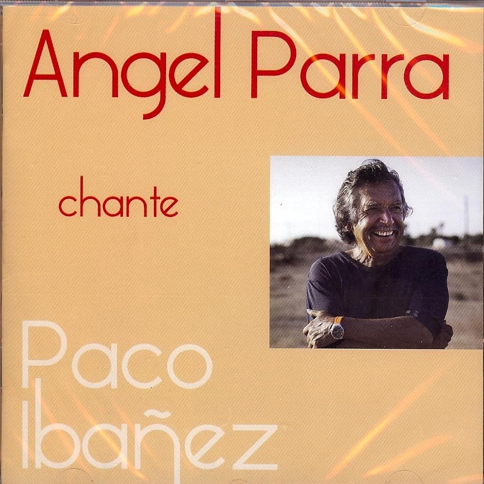 Angel parra chante paco ibanez cd