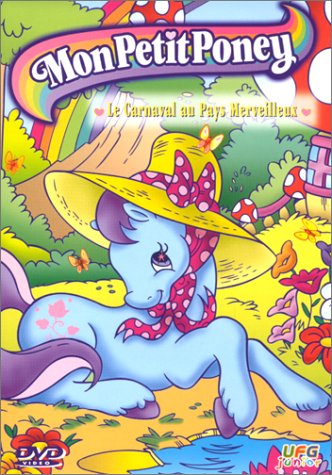 Mon petit poney : Le Carnaval au pays merveilleux Films