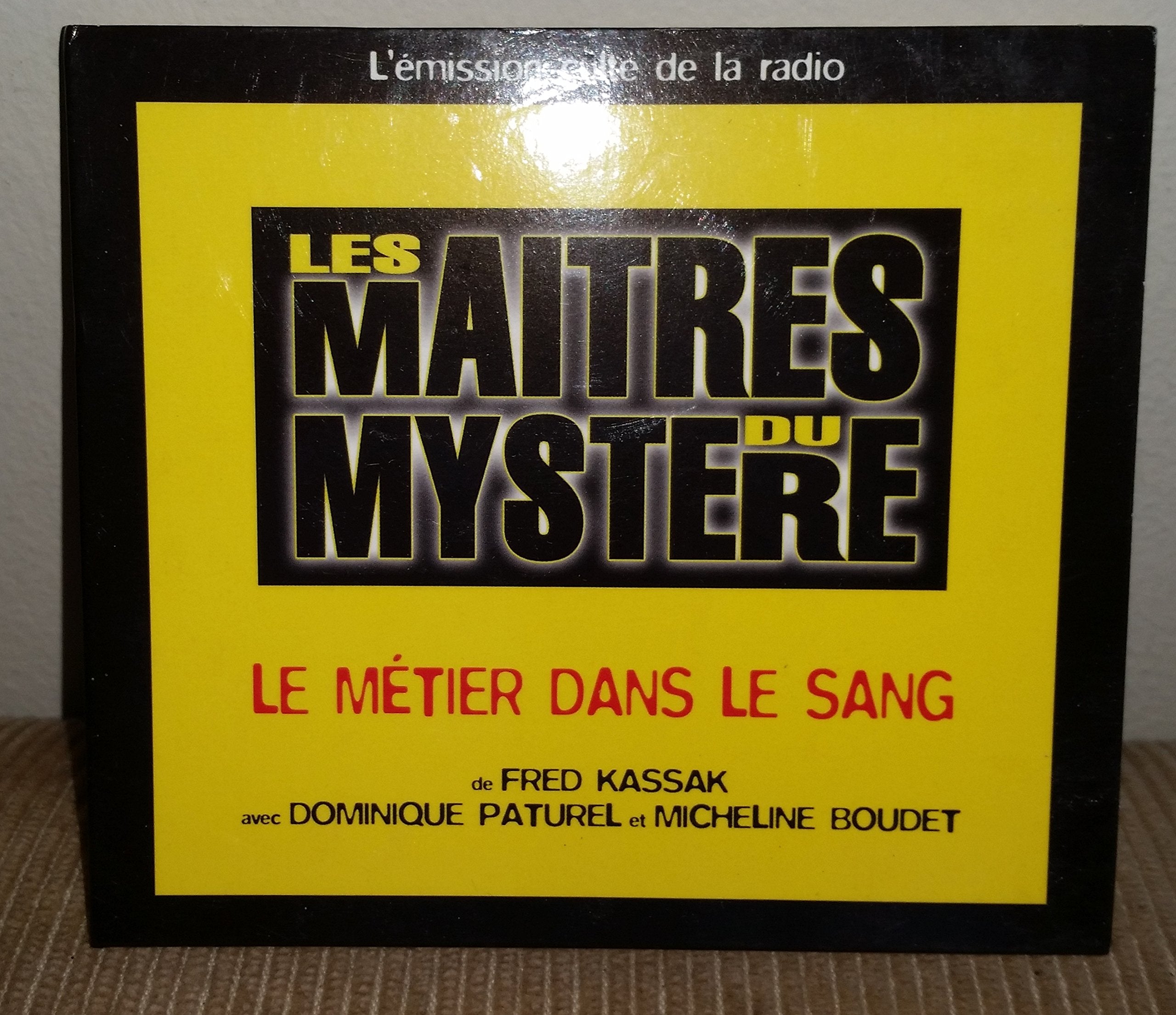 CD Les maîtres du mystère : Le métier dans le sang - L'émission culte de la radio cd