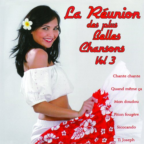 La Réunion Des Plus Belles Chansons /Vol.3 World Music
