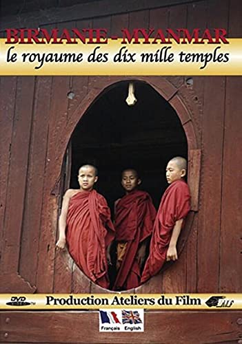 Biramie Myanmar : Le Royaume des dix Mille Temples dvd