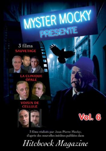 Myster mocky vol 6 : sauvetage, la clinique opale, voisin de cellule Movies