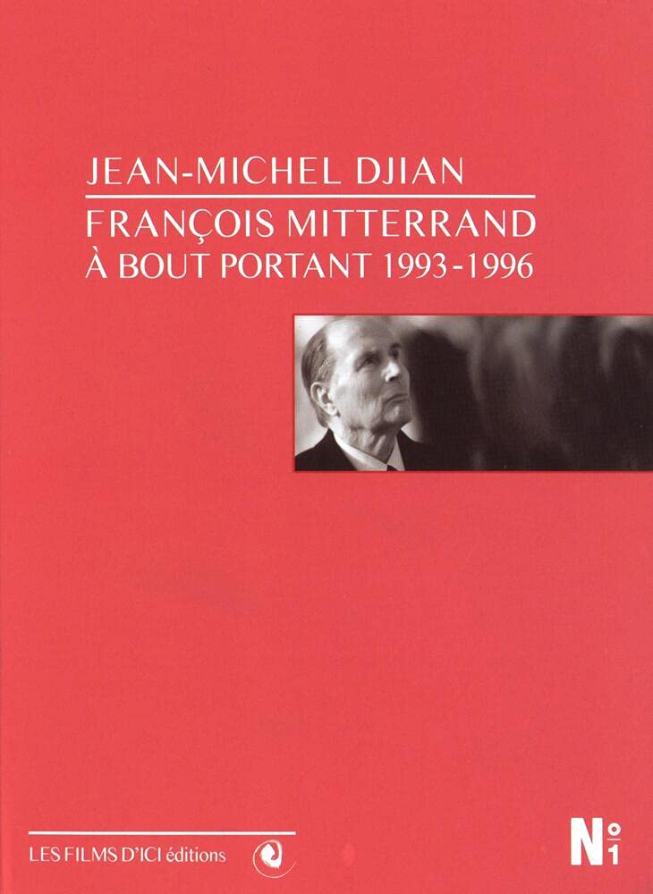 François mitterrant, à bout portant 1993-1996 Films